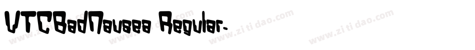VTCBadNausea Regular字体转换